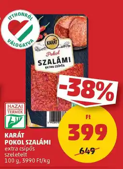 PENNY Karát Pokol szalámi ajánlat