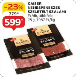 Auchan Kaiser nemespenészes szeletelt szalámi ajánlat