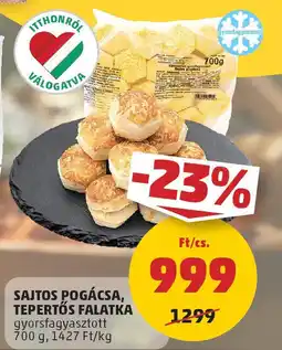 PENNY Sajtos Pogácsa, tepertős falatka ajánlat