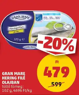 PENNY Gran Mare Hering filé olajban ajánlat