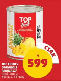 PENNY Top Fruits darabolt ananász ajánlat