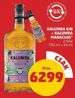 PENNY Kalumba gin + Kalumba maracuja ajánlat