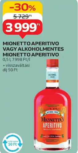 Auchan Mionetto aperitivo vagy alkoholmentes mionetto aperitivo ajánlat