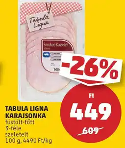 PENNY Tabula Ligna karajsonka ajánlat