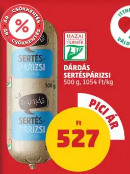 PENNY Dárdás sertéspárizsi ajánlat