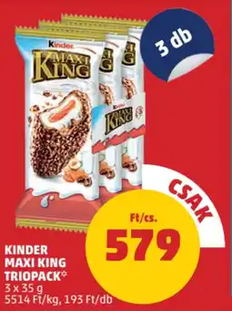 PENNY Kinder Maxi King triopack ajánlat