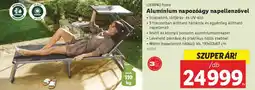 Lidl LIVARNO HOME Alumínium napozóágy napellenzővel ajánlat