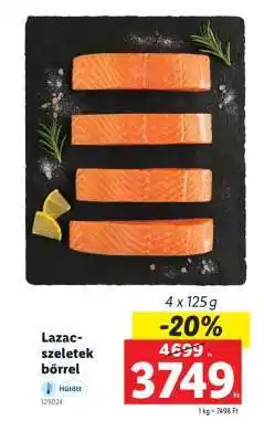 Lidl Lazacszeletek bőrrel ajánlat