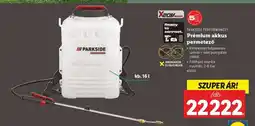 Lidl PARKSIDE PERFORMANCE Prémium akkus permetező ajánlat