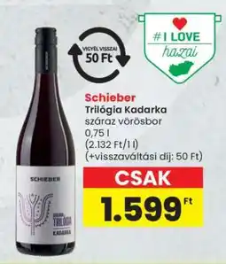 Spar Schieber Trilógia Kadarka ajánlat