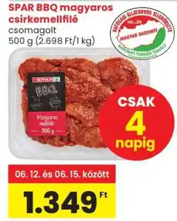 Spar Market SPAR BBQ magyaros csirkemellfilé ajánlat
