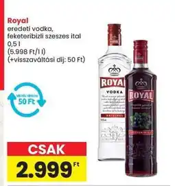 Spar Royal eredeti vodka, feketeribizli szeszes ital ajánlat