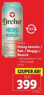 Lidl Dreher Hideg komlós / Bak / Meggy / Barack ajánlat