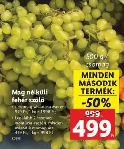 Lidl Mag nélküli fehér szőlő ajánlat