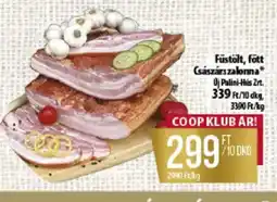 Coop Füstölt, fött Császárszalonna ajánlat