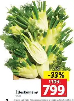 Lidl Édeskömény ajánlat