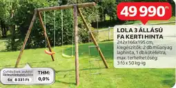 Auchan Lola 3 állású fa kerti hinta ajánlat