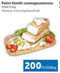 PRIVÁT Palini füstölt csemegeszalonna ajánlat