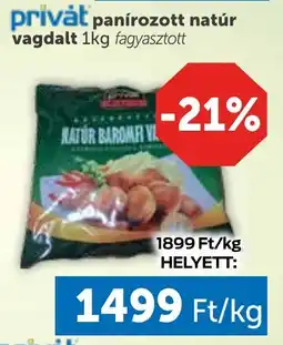 PRIVÁT Privȧt panírozott natúr vagdalt ajánlat