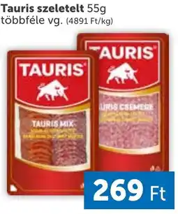 PRIVÁT Tauris szeletelt ajánlat