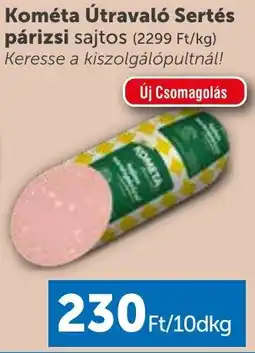 PRIVÁT Kométa Útravaló Sertés párizsi ajánlat