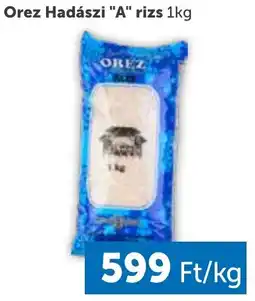 PRIVÁT Orez Hadászi "A" rizs ajánlat