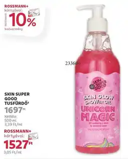 Rossmann Skin super good tusfürdő ajánlat
