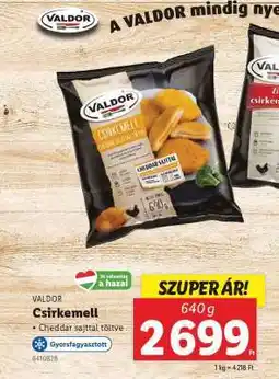 Lidl VALDOR Csirkemell ajánlat