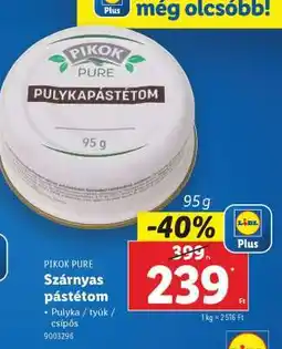 Lidl PIKOK PURE Szárnyas pástétom ajánlat