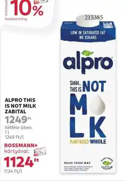 Rossmann Alpro this is not milk zabital ajánlat