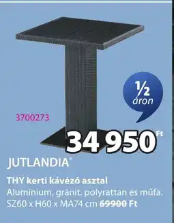 JYSK Jutlandia thy kerti kávézó asztal ajánlat