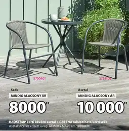 JYSK Radstrup kerti kávézó asztal + greena rakásolható kerti szék ajánlat