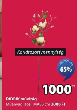 JYSK Didrik művirág ajánlat