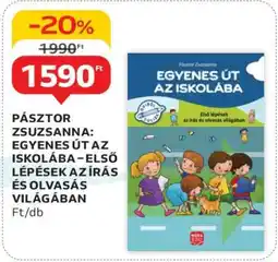 Auchan Pásztor Zsuzsanna: Egyenes út az iskolába – Első lépések az írás és olvasás világában ajánlat