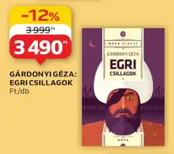 Auchan GÁRDONYI GÉZA: EGRI CSILLAGOK ajánlat