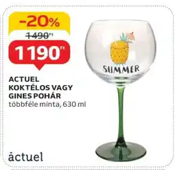 Auchan ACTUEL KOKTÉLOS VAGY GINES POHÁR ajánlat