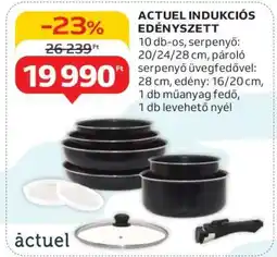 Auchan ACTUEL INDUKCIÓS EDÉNYSZETT ajánlat