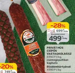 Auchan PRIVÁT HÚS CSÍPŐS VASTAGKOLBÁSZ ajánlat