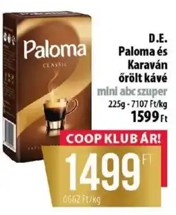 Coop D.E. Paloma és Karaván őrölt kávé ajánlat