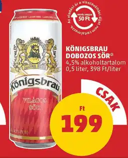 PENNY Königsbrau dobozos sör ajánlat