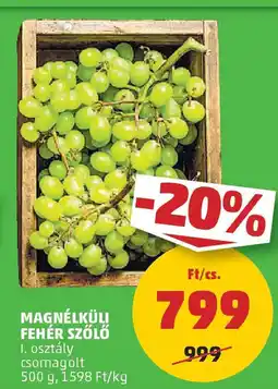 PENNY Magnélküli fehér szőlő ajánlat