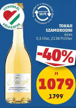 PENNY Tokaji szamorodni ajánlat