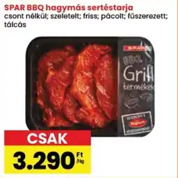 Spar SPAR BBQ hagymás sertéstarja ajánlat