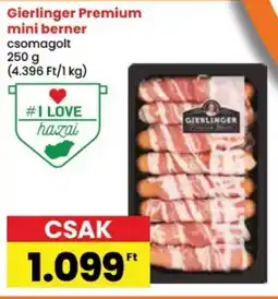 Spar Gierlinger Premium mini berner ajánlat
