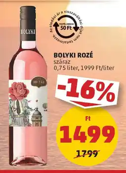 PENNY Bolyki rozé ajánlat