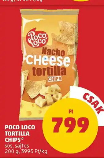 PENNY Poco Loco tortilla chips ajánlat