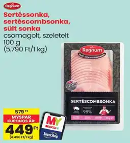 Spar Regnum Sertéssonka, sertéscombsonka, sült sonka ajánlat