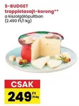 Spar S-BUDGET trappistasajt-korong ajánlat