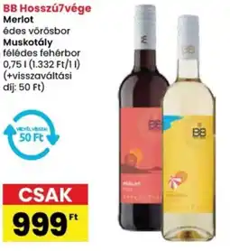 Spar BB Hosszú7vége Merlot / Muskotály ajánlat