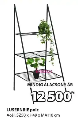 JYSK LUSERNBIE polc ajánlat